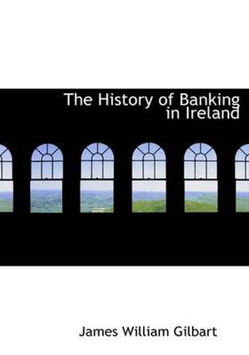 Cover image for The History of Banking in Ireland