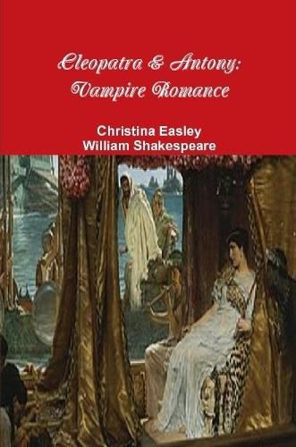 Cover image for Cleopatra & Antony: Vampire Romance