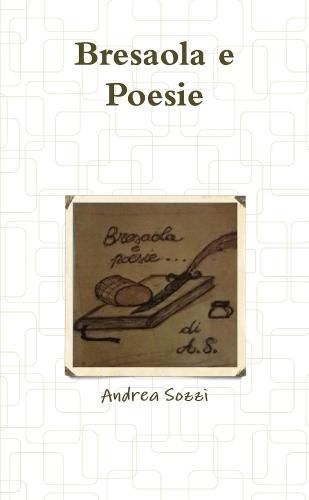 Cover image for Bresaola e Poesie