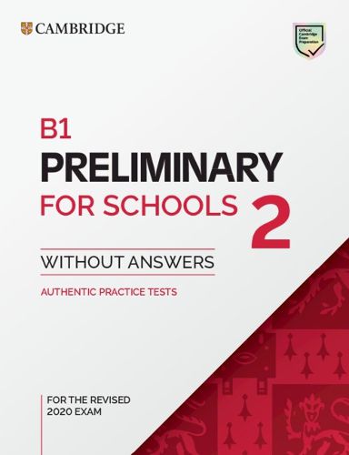 Cover image for B1 Preliminary for Schools 2 Student's Book without Answers