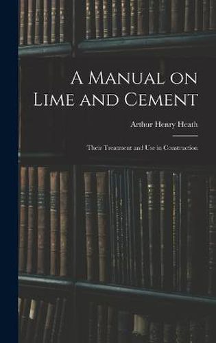 Cover image for A Manual on Lime and Cement