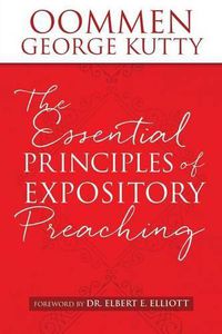 Cover image for The ESSENTIAL PRINCIPLES of EXPOSITORY PREACHING