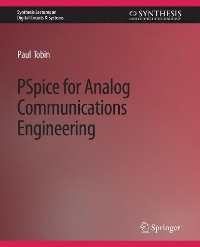 Cover image for PSpice for Analog Communications Engineering