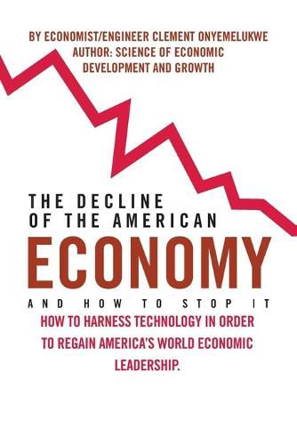 Cover image for The Decline of the American Economy