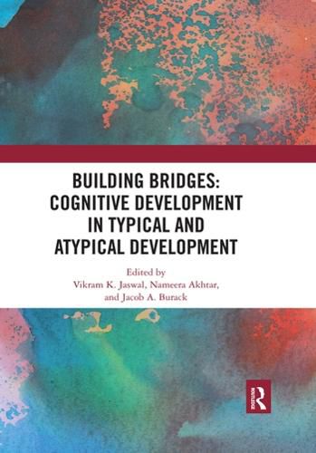 Cover image for Building Bridges: Cognitive Development in Typical and Atypical Development