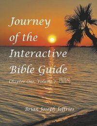 Cover image for Journey of the Interactive Bible Guide