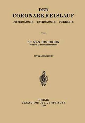 Cover image for Der Coronarkreislauf: Physiologie - Pathologie - Therapie