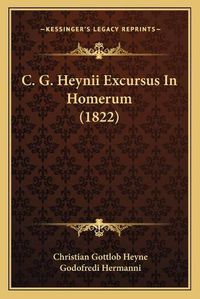 Cover image for C. G. Heynii Excursus in Homerum (1822)