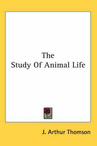 Cover image for The Study of Animal Life