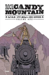 Cover image for Rock Candy Mountain Volume 1