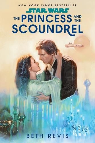 Cover image for Star Wars: The Princess and the Scoundrel