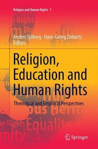 Cover image for Religion, Education and Human Rights: Theoretical and Empirical Perspectives