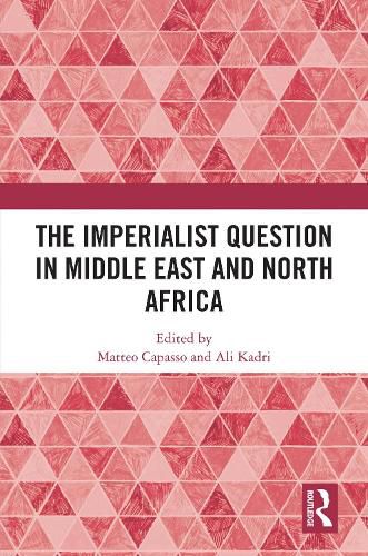 Cover image for The Imperialist Question in Middle East and North Africa