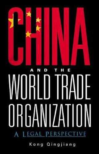 Cover image for China And The World Trade Organization: A Legal Perspective