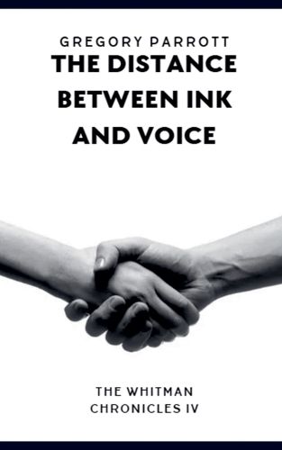 Cover image for The Distance Between Ink and Voice