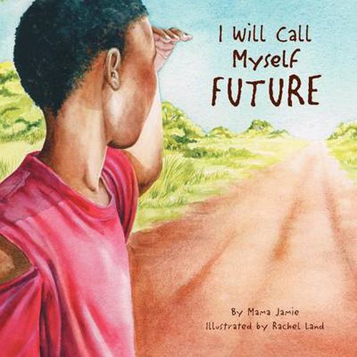 Cover image for I Will Call Myself Future