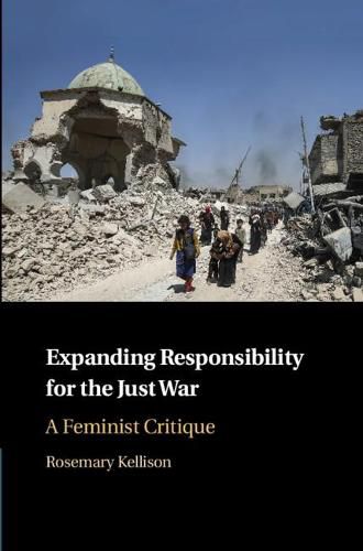 Cover image for Expanding Responsibility for the Just War: A Feminist Critique