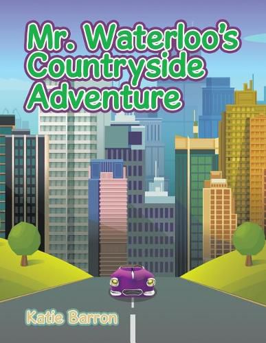 Cover image for Mr. Waterloo's Countryside Adventure