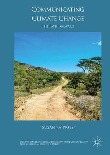 Cover image for Communicating Climate Change: The Path Forward