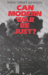 Cover image for Can Modern War be Just?