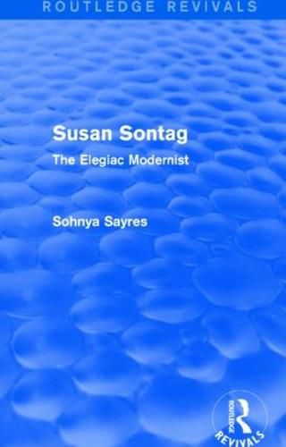 Susan Sontag: The Elegiac Modernist