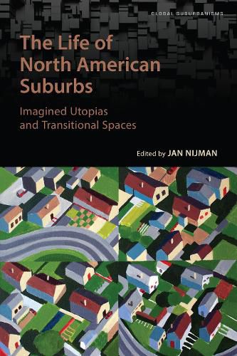 Cover image for The Life of North American Suburbs