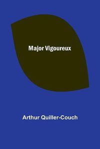 Cover image for Major Vigoureux