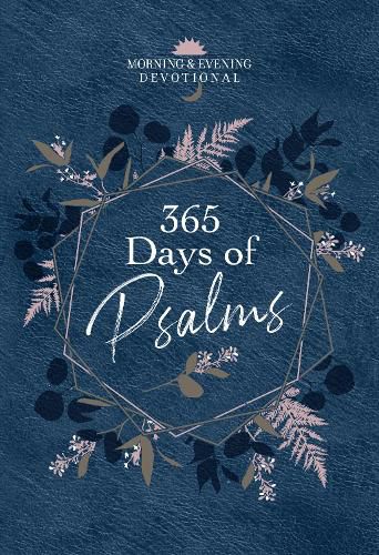 365 Days of Psalms: Morning & Evening Devotions