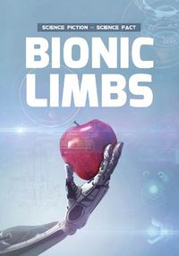 Cover image for Bionic Limbs