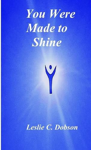 You Were Made to Shine