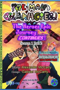 Cover image for The Main Character!: The Hero's Epic Journey Continues!: Part 2