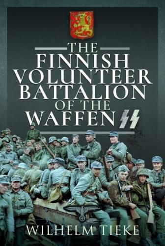 Cover image for The Finnish Volunteer Battalion of the Waffen SS