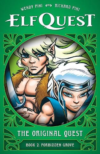 Cover image for ElfQuest: The Original Quest: Book 2 - Forbidden Grove