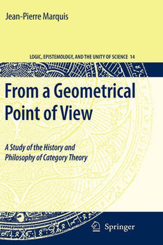 Cover image for From a Geometrical Point of View: A Study of the History and Philosophy of Category Theory