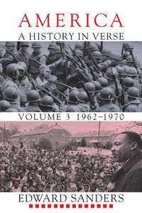 Cover image for America: A History in Verse: Volume 3, 1962-1970