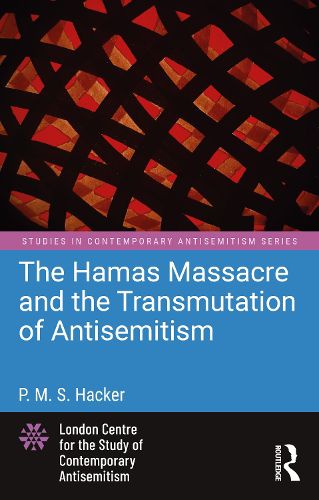 Cover image for The Hamas Massacre and the Transmutation of Antisemitism