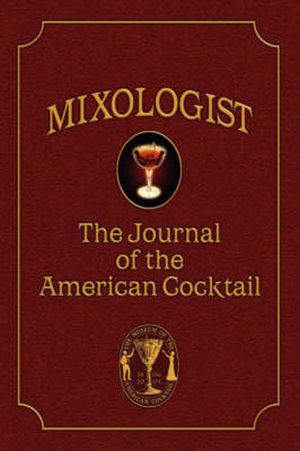 Cover image for Mixologist: The Journal of the American Cocktail, Volume 1