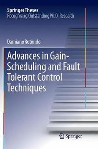 Cover image for Advances in Gain-Scheduling and Fault Tolerant Control Techniques