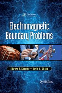 Cover image for Electromagnetic Boundary Problems: Electromagnetics, Wireless, Radar, and Microwaves