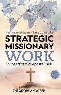 Cover image for Strategic Missionary Work