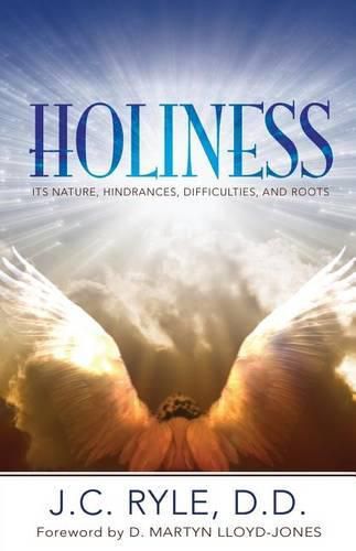 Cover image for Holiness: It's Nature, Hindrances, Difficulties and Roots