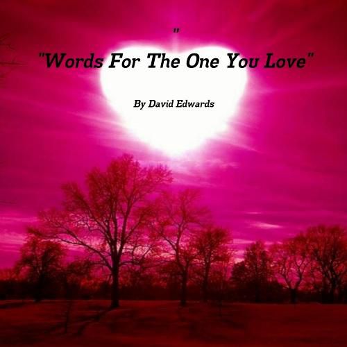 Cover image for "Words for the One You Love"