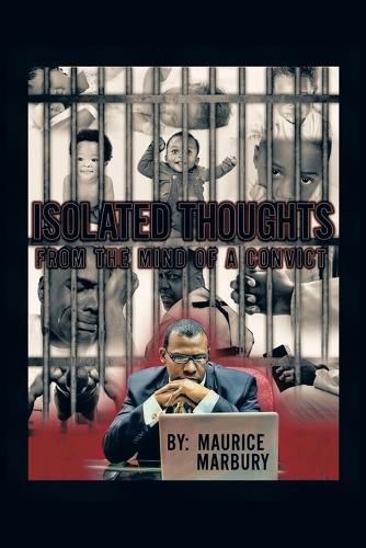 Cover image for Isolated Thoughts from the Mind of a Convict