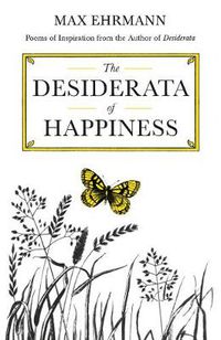 Cover image for The Desiderata of Happiness