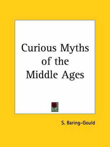 Cover image for Curious Myths of the Middle Ages