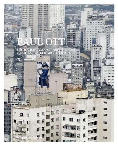 Cover image for Paul Ott: Photography about Architecture / Fotografie uber Architektur