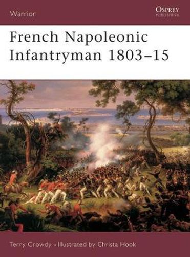 Cover image for French Napoleonic Infantryman 1803-15