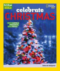 Cover image for Celebrate Christmas: With Carols, Presents, and Peace