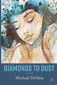 Cover image for Diamonds to Dust