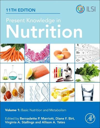 Cover image for Present Knowledge in Nutrition: Basic Nutrition and Metabolism